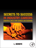 Secrets to Success in Industry Careers: Essential Skills for Science and Business