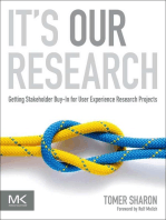 It's Our Research: Getting Stakeholder Buy-in for User Experience Research Projects