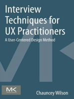 Interview Techniques for UX Practitioners: A User-Centered Design Method