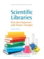 Scientific Libraries: Past Developments and Future Changes