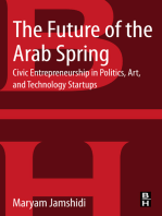 The Future of the Arab Spring: Civic Entrepreneurship in Politics, Art, and Technology Startups