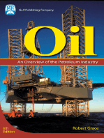 Oil: An Overview of the Petroleum Industry
