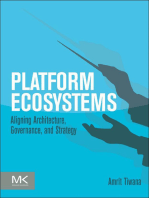 Platform Ecosystems: Aligning Architecture, Governance, and Strategy