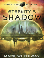 Lodestone Book Six: Eternity's Shadow
