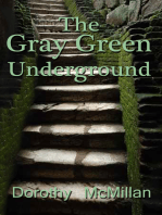 Gray Green Underground