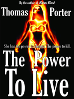The Power to Live