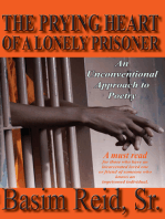 The Prying Heart of a Lonely Prisoner