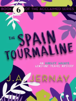 The Spain Tourmaline (An Ainsley Walker Gemstone Travel Mystery): An Ainsley Walker Gemstone Travel Mystery, #6