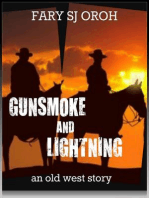 Gunsmoke and Lightning: An Old West Story: Gunsmoke and Lightning Series
