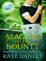 Maggie on the Bounty: Maggie MacKay:  Magical Tracker, #3