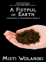 A Fistful of Earth: Chronicles of Marsdenfel, #2