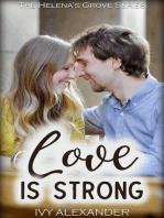 Love Is Strong: The Helena's Grove Series, #4