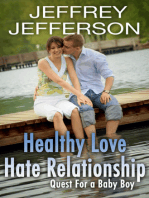 Healthy Love Hate Relationship: Quest for a Baby Boy