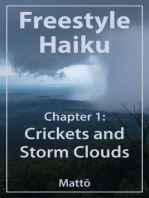 Freestyle Haiku – Chapter 1: Crickets and Storm Clouds (Freestyle Haiku and Spiritual Poetry)