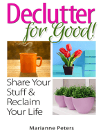 Declutter For Good: Share Your Stuff and Reclaim Your Life