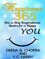 Happiness 365: One-a-Day Inspirational Quotes for a Happy YOU: Happiness 365 Inspirational Series, #1
