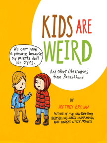 Kids Are Weird by Jeffrey Brown - Book - Read Online