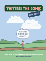 Twitter: The Comic (The Book): Comics Based on the Greatest Tweets of Our Generation