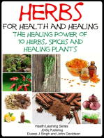 Herbs for Health and Healing: The Healing Power of 10 Herbs, Spices and Healing Plants