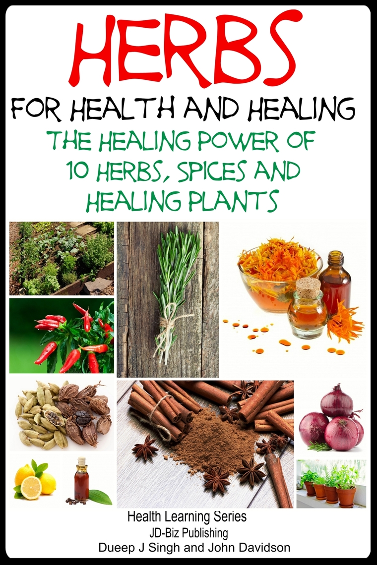 Read Herbs for Health and Healing The Healing Power of 10 Herbs