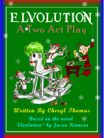 Elvolution: A Two Act Play