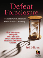 Defeat Foreclosure: Save Your House,Your Credit and Your Rights.