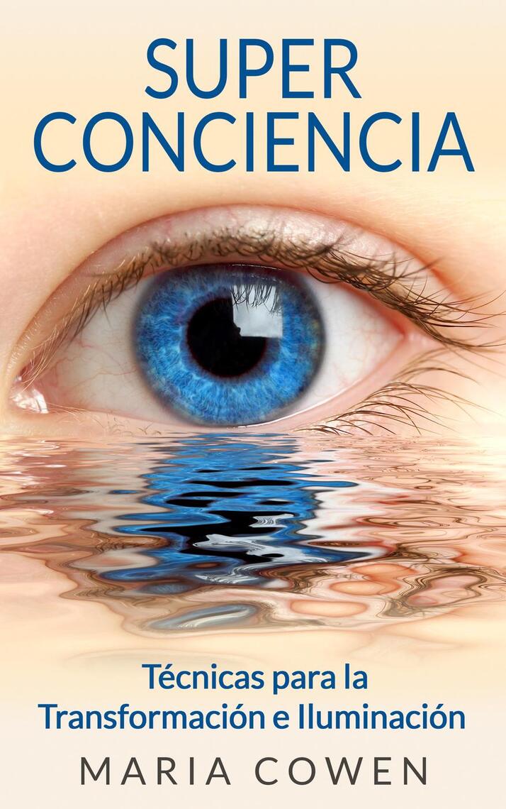 Super Conciencia de Maria Cowen (Libro electrónico) Leer gratis durante ...