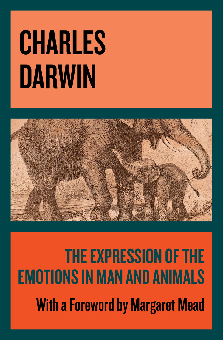 Margaret　The　the　of　Expression　Darwin,　Emotions　Mead　by　and　in　Man　Animals　Charles　Ebook　Scribd