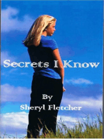 Secrets I Know