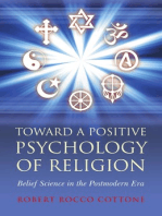 Toward a Positive Psychology of Religion: Belief Science in the Postmodern Era