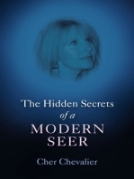 The Hidden Secrets of a Modern Seer