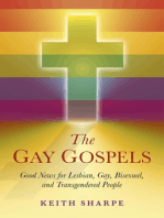 The Gay Gospels: Good News for Lesbian, Gay, Bisexual, and Transgendered People