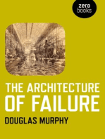 The Architecture of Failure