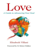 Love: A Guide to Advancing Your Soul