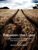 Between the Lines: Healing the Individual & Ancestral Soul with Family Constellation