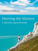 Meeting the Masters: A Spiritual Apprenticeship