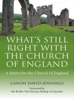 What's Still Right with the Church of England: A Future for the Church of England