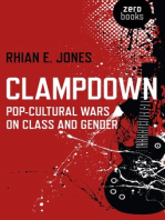 Clampdown: Pop-Cultural Wars on Class and Gender