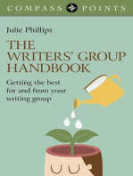Compass Points - The Writers' Group Handbook: Getting the Best For and From Your Writing Group