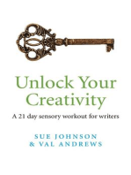 Unlock Your Creativity: A 21-day Sensory Workout for Writers