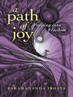 A Path of Joy: Popping into Freedom