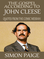 The Gospel According to John Cleese: Quotes from The Comic Messiah