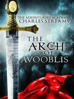 The Arch of Avooblis: The Adventurers' Academy, #1