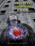 Strawberry Fields for Evan