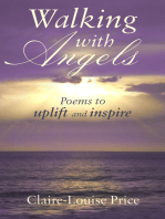 Walking with Angels: Poems to uplift and inspire