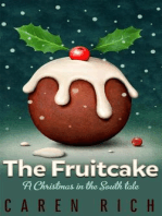 The Fruitcake: Christmas in the South, #1