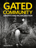 Gated Community: Graffiti and Incarceration