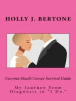Coconut Head's Cancer Survival Guide: My Journey from Diagnosis to "I Do"