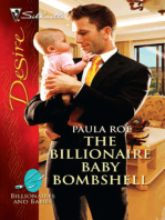 The Billionaire Baby Bombshell: A Passionate Story of Scandal, Pregnancy and Romance
