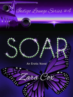 Soar: The Indigo Lounge Series, #4